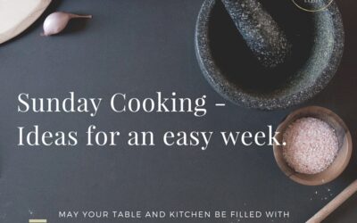 Sunday Cooking Ideas for an easy week